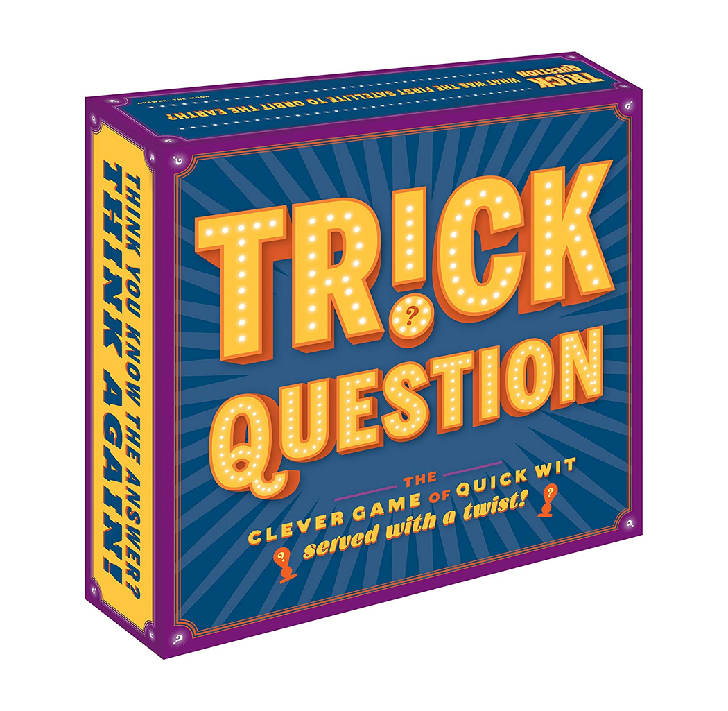 Trick question